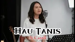 Lagu Slow Tetun || Hau Tanis || Ai Cantik || Cover