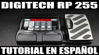 ▶️ Digitech rp 255 tutorial en español