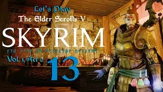 A Ghostly Companion - Skyrim Saturdays: Episode 13 (Volume 1, Act 2)