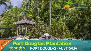 Port Douglas Plantation Resort - Port Douglas Hotels, Australia
