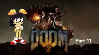 Fighting Sabaoth! BW plays Doom 3 Part 11!