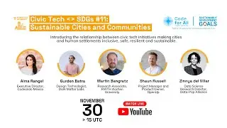 Civic Tech & SDGs: Goal #11 Sustainable Cities and Communities