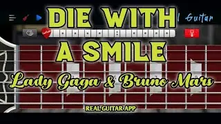 Die With A Smile | Lady Gaga & Bruno Mars | Real Guitar App Cover