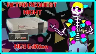 NES Retro Request Stream [VOD]