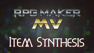 [RPG MAKER MV] - Item Synthesis - Craft (Plugin de Yanfly)