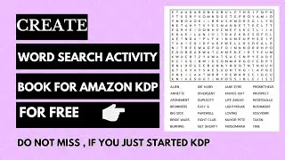 How to create a Word Search Activity book for Free using AI ! Step by Step Guide ! Amazon KDP