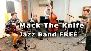 Jazz Band FREE - Mack The Knife