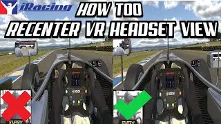 Как перецентрировать изображение на VR-гарнитуре в iRacing