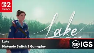 Lake | Nintendo Switch 2 Gameplay