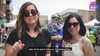 Downtown 360 EP.1: Taste of Downtown FT: Jess & Whitney