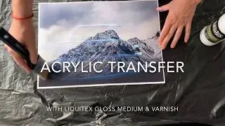 Acrylic Transfer with Gloss Medium & Varnish | Liquitex