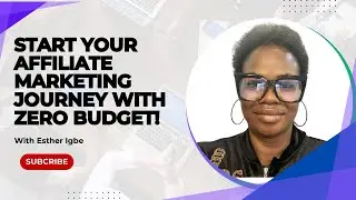 Start Your Affiliate Marketing Journey with Zero Budget!