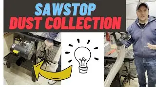 Sawstop Table Saw Dust Collection Upgrade