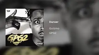 GUIZMO - Danser / Y&W