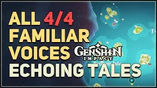 All 4 Familiar Voices Echoing Conch Locations Genshin Impact
