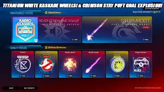 *NEW* Titanium White Kaskade Wheels! & Crimson Stay Puft Goal Explosion! - Rocket League Item Shop