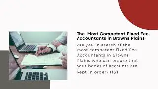 The Most Competent and Promising Fixed Fee Accountants in Browns Plains