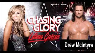 Drew McIntyre FULL INTERVIEW | Chasing Glory with Lilian Garcia