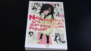 No Matter How I Look at It, It's You Guys' Fault I'm Not Popular! Vol. 1 (Yen Press, 2013)