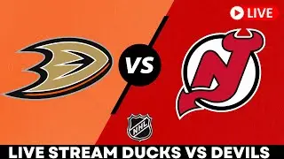 Anaheim Ducks vs New Jersey Devils LIVE STREAM | NHL Game Live Stream Watch Party