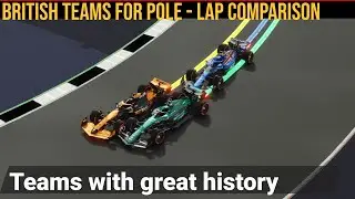 British GP 2024 | Qualifying Comparison of British teams: Aston Martin, Williams, McLaren
