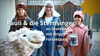 Pauli trifft die Sternsinger an Dreikönig – Kindergottesdienst mit Pauli