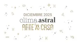 Clima Astral 🎧 Energ&iacute;as de Diciembre 2025 Cierre de ciclo, portales m&aacute;gicos y renacimiento interior