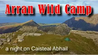 Sleeping in a cloud and waking up to an amazing sunrise I Wild camp I Isle of Arran I Scotland