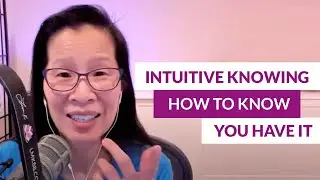 🦋 Intuitive knowing, how to know you have it 🦋