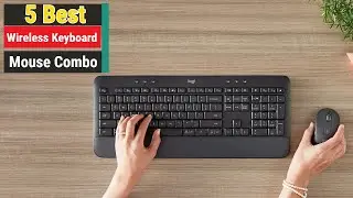 Top 5 Best Wireless Keyboard & Mouse Combo Of 2023
