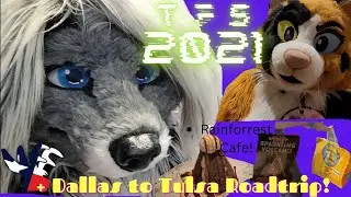 Texas Furry Siesta 2021 was a Chill Fur Con (+ My Dallas to Tulsa Roadtrip and SurviFur!) Con 4/6