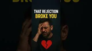 How to Heal After Rejection