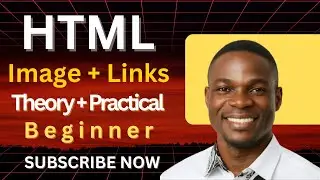 HTML Image, img tag, src, alt & Clickable Image Links | HTML Tutorial for Beginners 2025