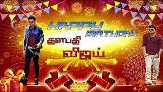 Ilayathalapathy Vijay Birthday Special  Video (Banner) 2018 HD