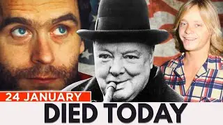 Who Died Today | Famous Deaths On This Day 24 JANUARY