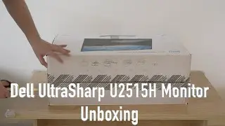 Dell UltraSharp U2515H 25-Inch IPS LCD Monitor Unboxing and Setup