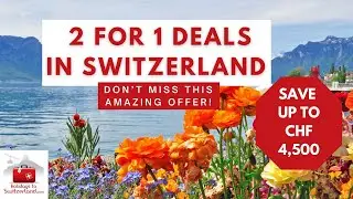 Save on Switzerland sightseeing with the Swiss Coupon Pass