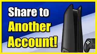 Как поделиться играми и PS Plus с другими учетными записями на консоли PS5 (игра в автономном реж...
