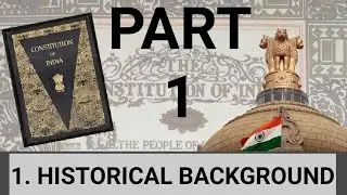 INDIAN POLITY - CHAPTER 1ST ( HISTORICAL BACKGROUND ) || M LAXMIKANTH SUMMERY- ALL COMPETITIVE EXAM