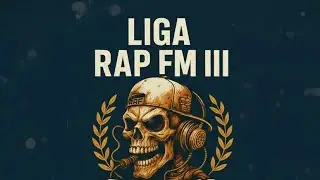 Liga RapFM III @rapfamilymusic