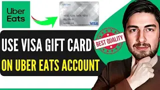 How To Add A Visa Gift Card To Uber Eats 2025