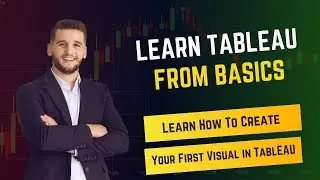 Getting Started with Tableau: Building Your First Chart
