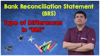 BRS - Type of Differences between Cash Book & Pass Book - Bank Reconciliation Statement