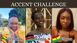 ACCENT CHALLENGE HILARIOUS😂|| GRENADA🇬🇩,KENYA🇰🇪,GHANA🇬🇭
