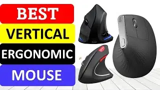 TOP 10 Best Vertical Ergonomic Mouse in 2022 | Vertical Wireless Mouse