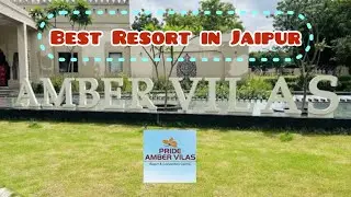 Pride Ambar Villas Resort Jaipur Rajasthan Luxurious Stay