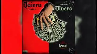 Barer - Quiero Dinero (Prod.Dmoon)