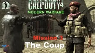 Call of Duty 4: Modern Warfare Remastered  - Campaign - Mission 3 - The Coup (Walkthrough)