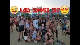 HARD SUMMER - Hard Fest 2017 - August 6 - Best Drops , Pure Sound