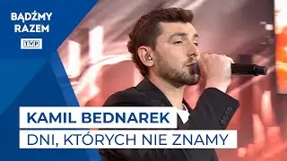 Kamil Bednarek - Dni, Których Nie Znamy || Koncert 